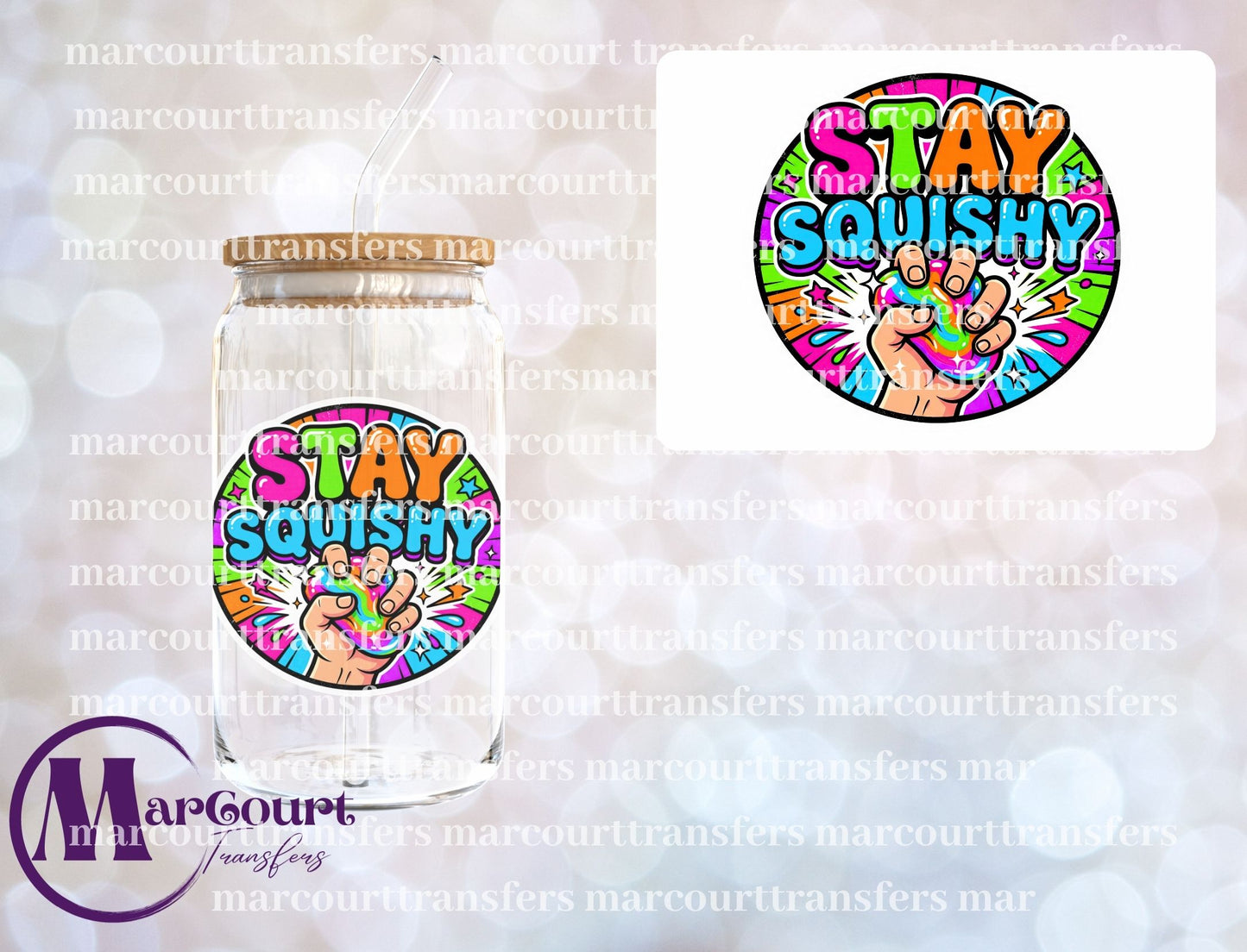 STAY SQUISHY-UV DTF CUP WRAP