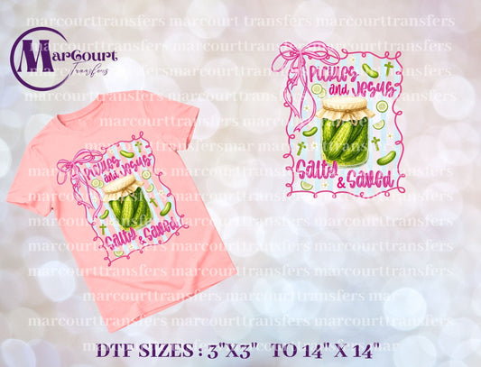 DTF-PICKLES AND JESUS SALTY AND SAVED