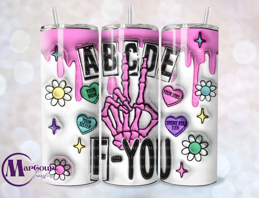 A B C D E F-YOU-SKINNY TUMBLER TRANSFER