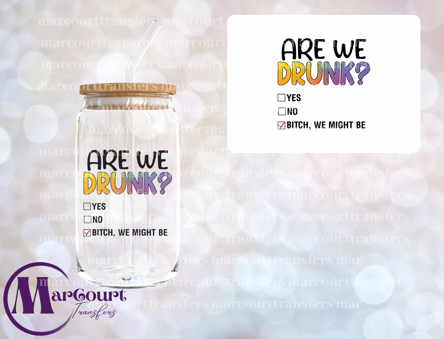 ARE WE DRUNK-DECAL-UV DTF CUP WRAP