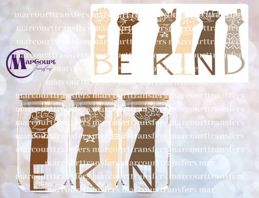 BE KIND SIGN LANGUAGE-16 0Z-UV DTF CUP WRAP
