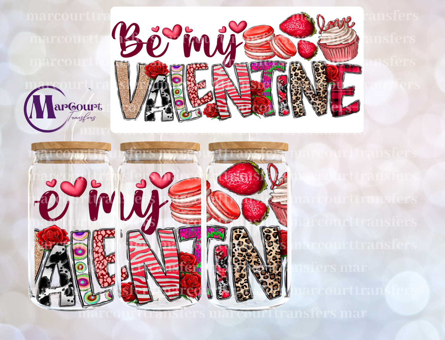 BE MY VALENTINE SWEETS-16 0Z-UV DTF CUP WRAP