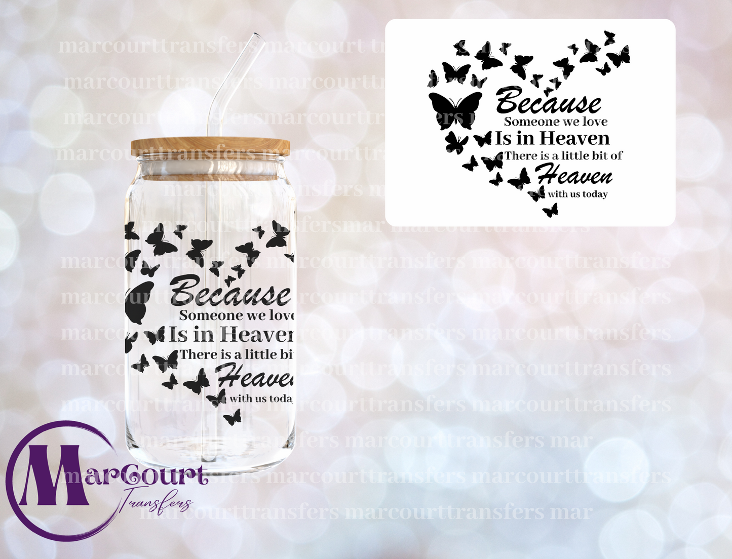 BECAUSE SOMEONE WE LOVE IS IN HEAVEN-DECAL-UV DTF CUP WRAP