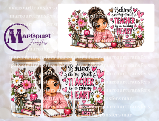 BEHIND EVERY GREAT TEACHER-16 0Z-UV DTF CUP WRAP