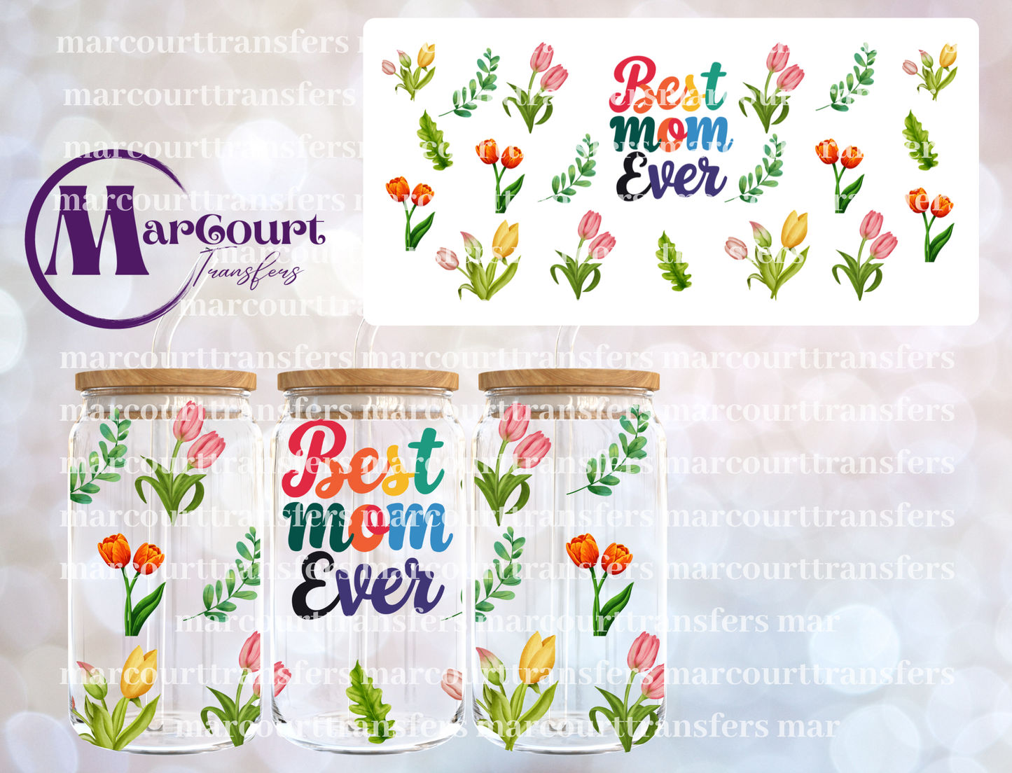 BEST MOM EVER TULIPS-16 0Z-UV DTF CUP WRAP
