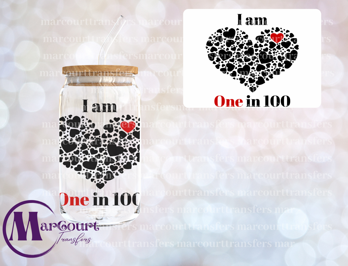 CHD I AM ONE IN 100-DECAL-UV DTF CUP WRAP