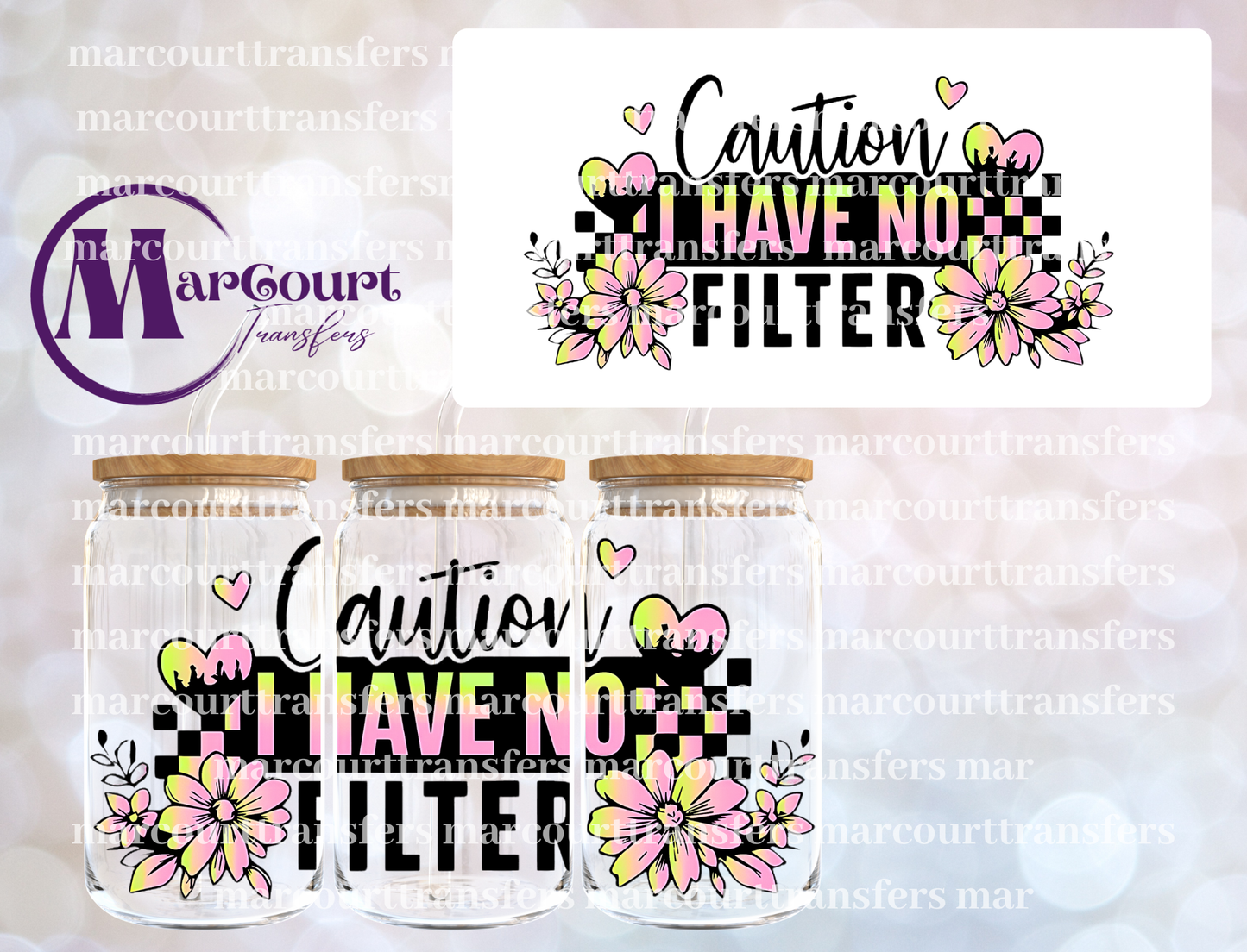 CAUTION I HAVE NO FILTER-16 0Z-UV DTF CUP WRAP