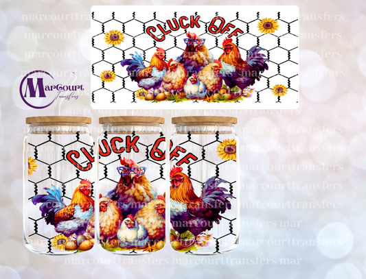 CLUCK OFF-16 0Z-UV DTF CUP WRAP