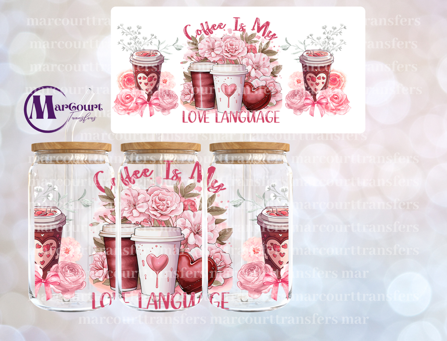 COFFEE IS MY LOVE LANGUAGE-16 0Z-UV DTF CUP WRAP