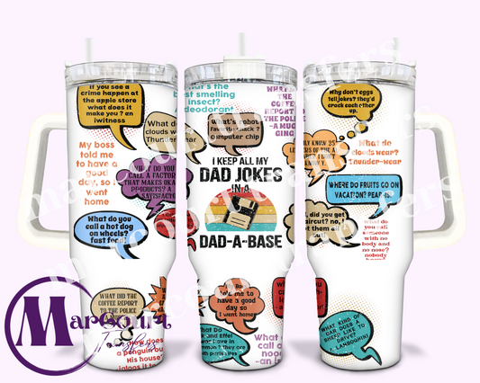 DAD JOKES-40 0Z-SUBLIMATION TUMBLER TRANSFER