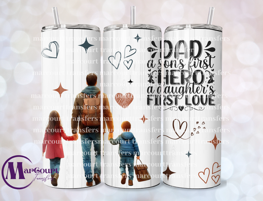 DAD A SON'S FIRST HERO A DAUGHTER'S FIRST LOVE-20 OZ-UV DTF CUP WRAP