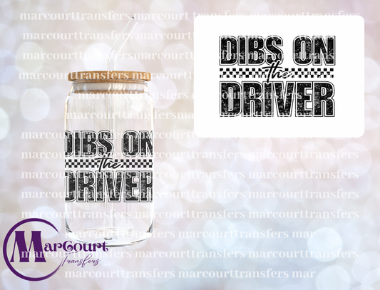 DIBS ON THE DRIVER-UV DTF CUP WRAP