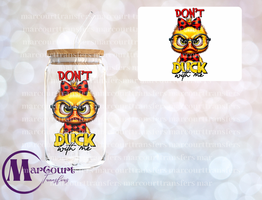 DON'T DUCK WITH ME-DECAL-UV DTF CUP WRAP