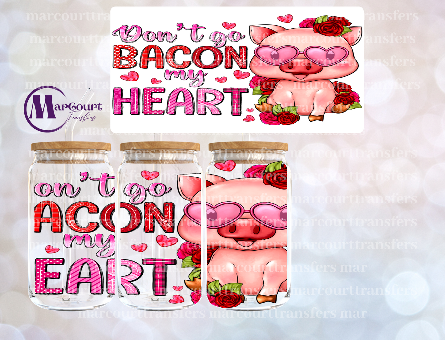 DON'T GO BACON MY HEART-16 0Z-UV DTF CUP WRAP