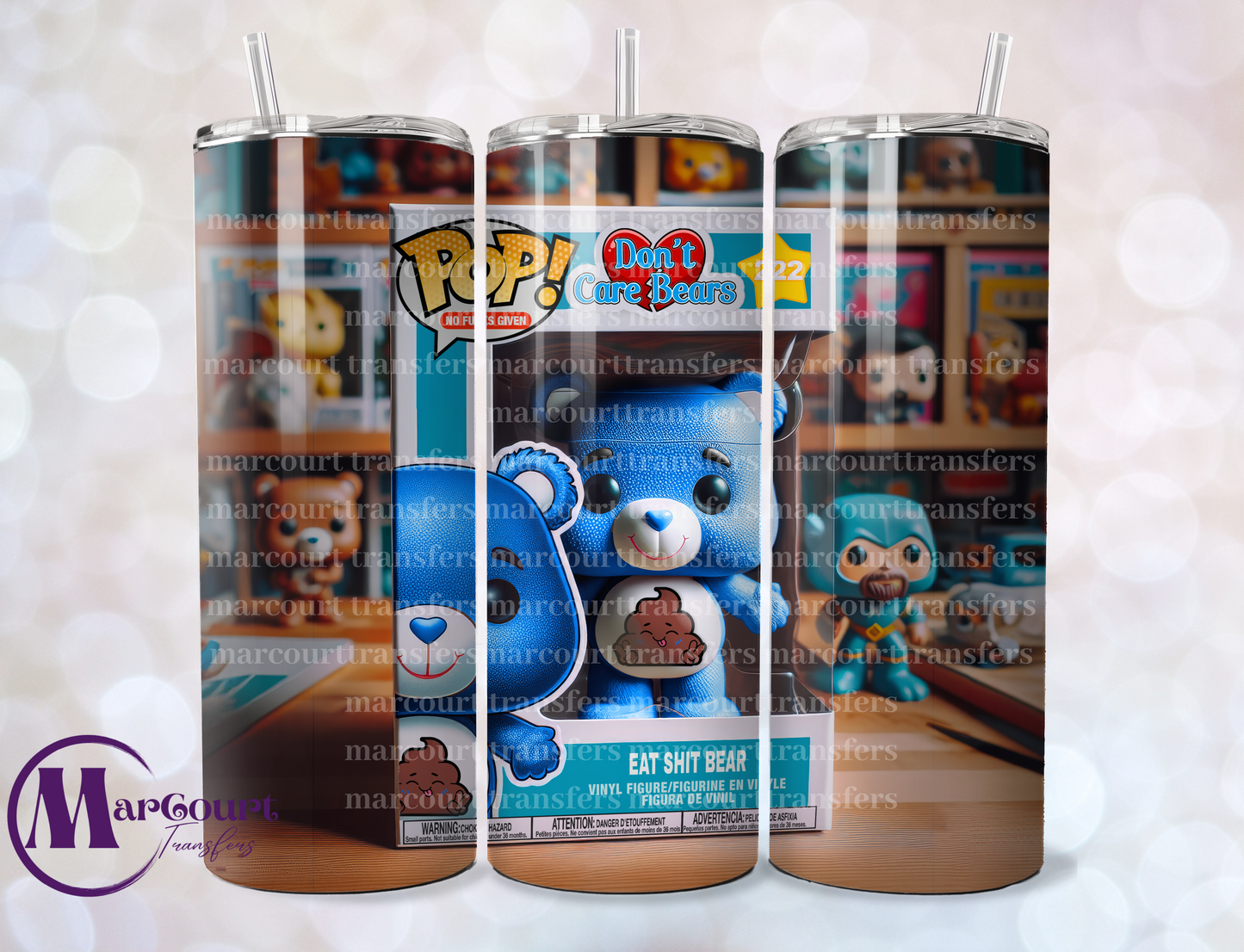 EAT SH*T CARE BEAR-SKINNY TUMBLER TRANSFER