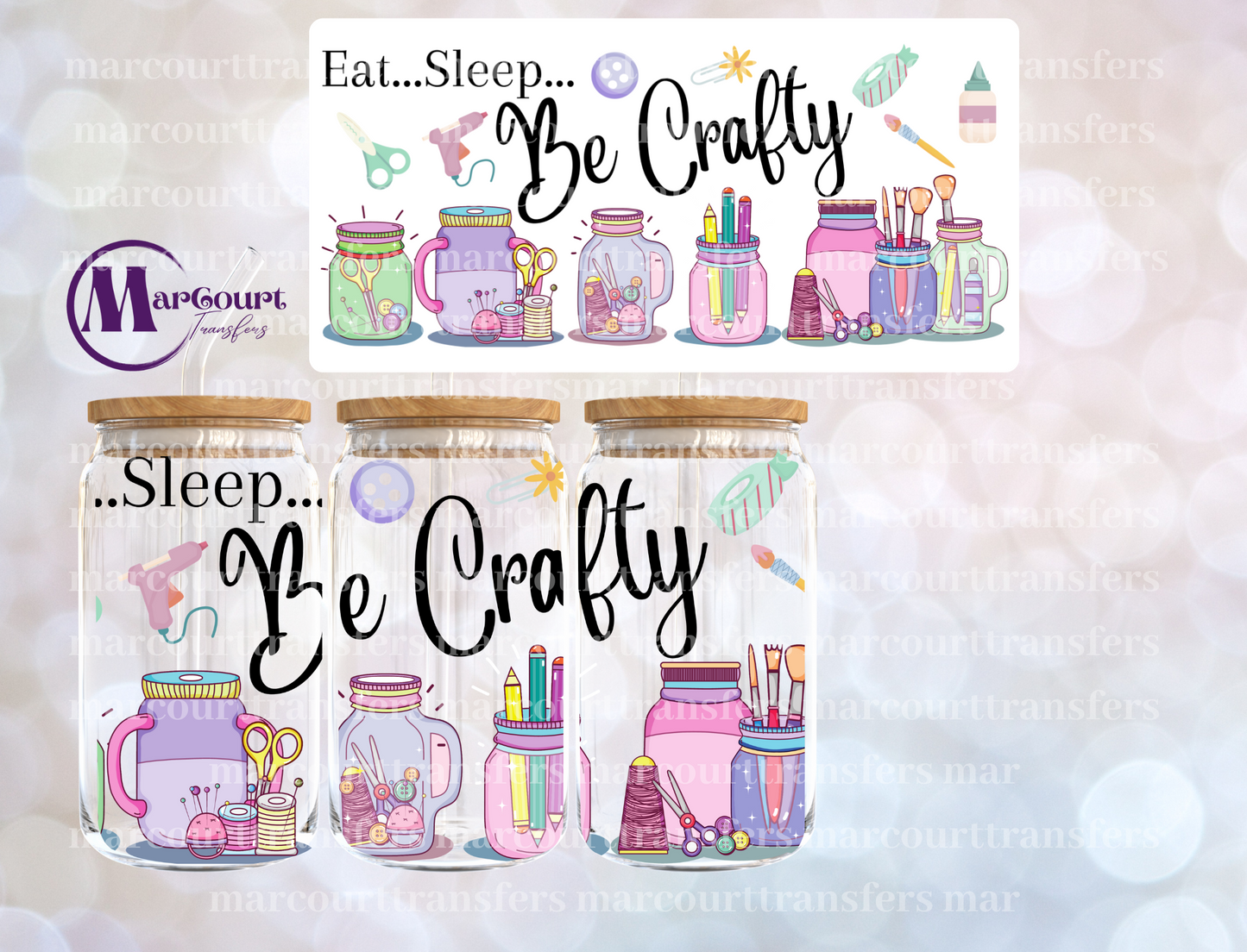 EAT, SLEEP, BE CRAFTY-16 0Z-UV DTF CUP WRAP