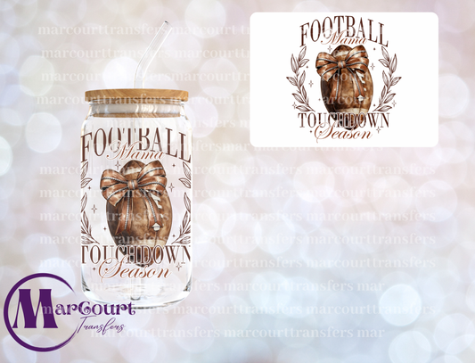 FOOTBALL MAMA TOUCHDOWN SEASON-DECAL-UV DTF CUP WRAP