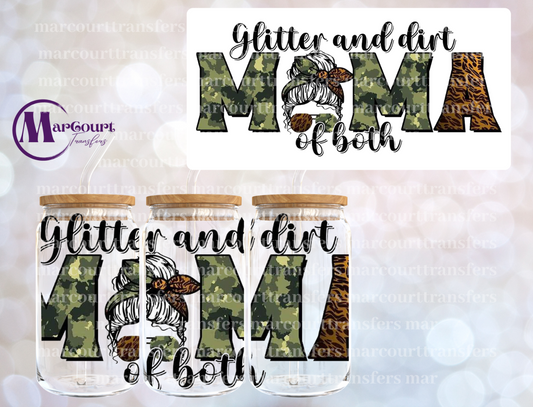 GLITTER AND DIRT MAMA OF BOTH-16 0Z-UV DTF CUP WRAP