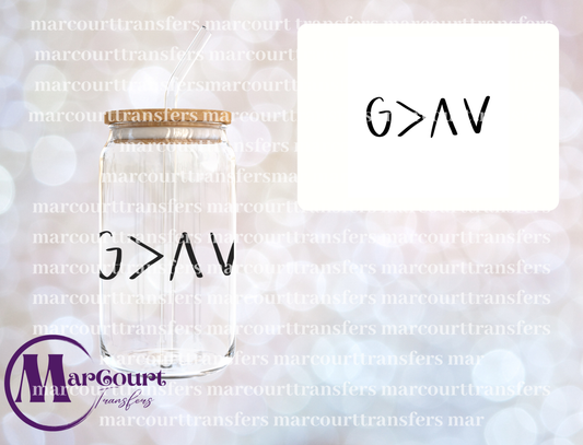 GOD IS GREATER THAN UPS AND DOWNS-UV DTF CUP WRAP