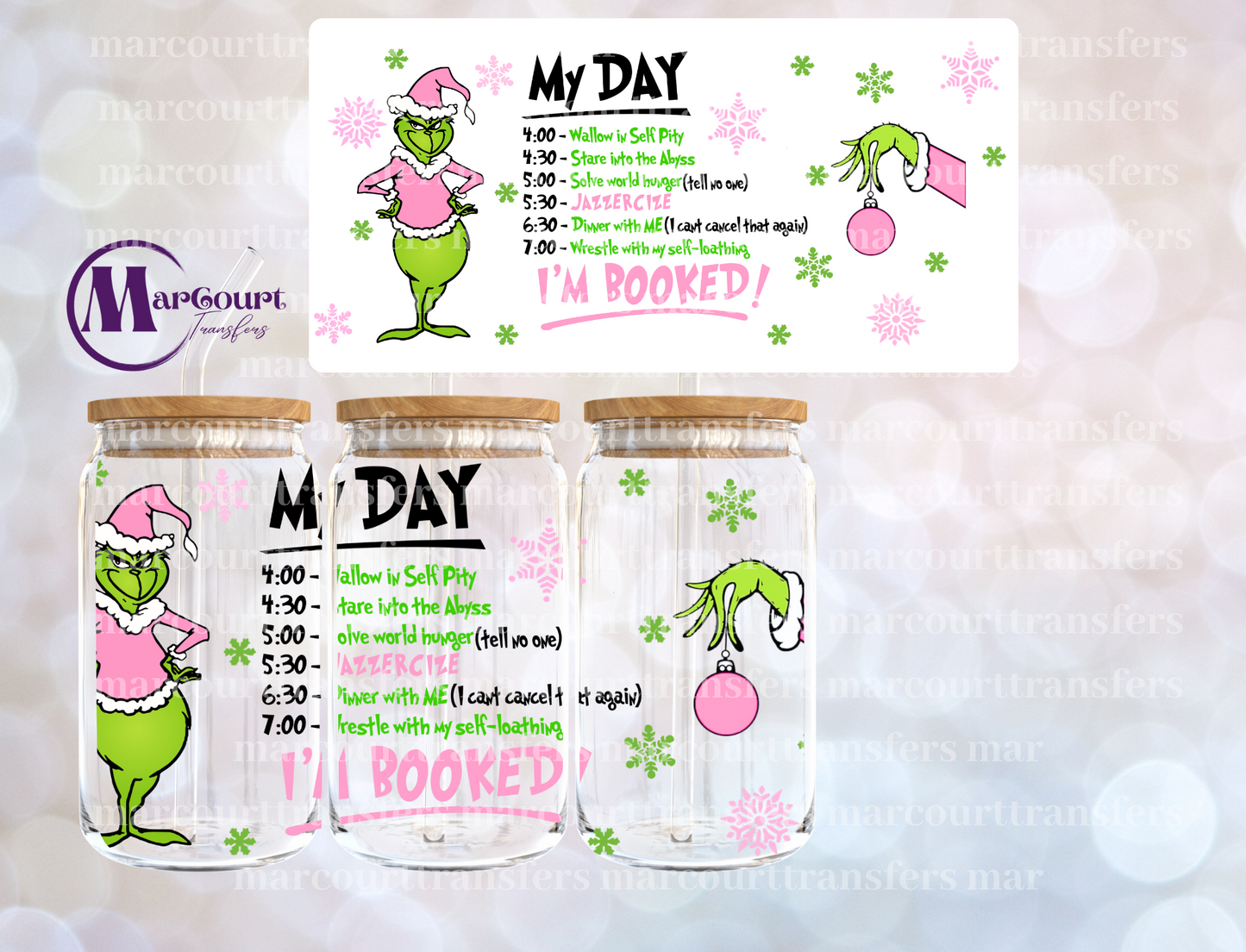 GRINCH MY DAY IN PINK-16 0Z-UV DTF CUP WRAP