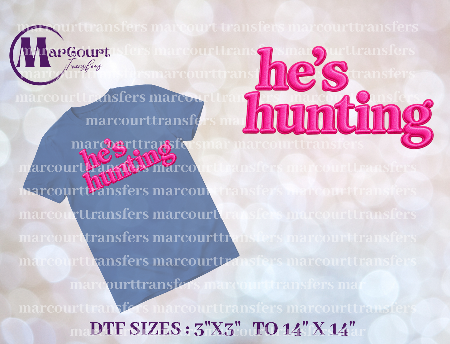 DTF-HE'S HUNTING PINK