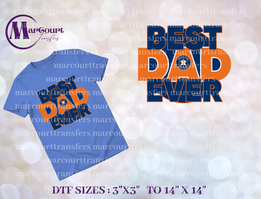 DTF-HOUSTON BEST DAD EVER