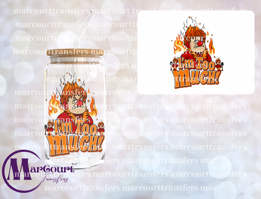 HEAT MISER I'M TOO MUCH-DECAL-UV DTF CUP WRAP