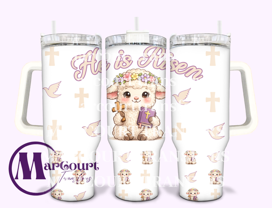 HE IS RISEN LAMB-40 0Z-SUBLIMATION TUMBLER TRANSFER