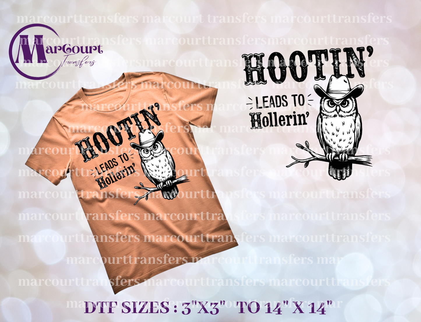 DTF-HOOTIN LEADS TO HOLLERING