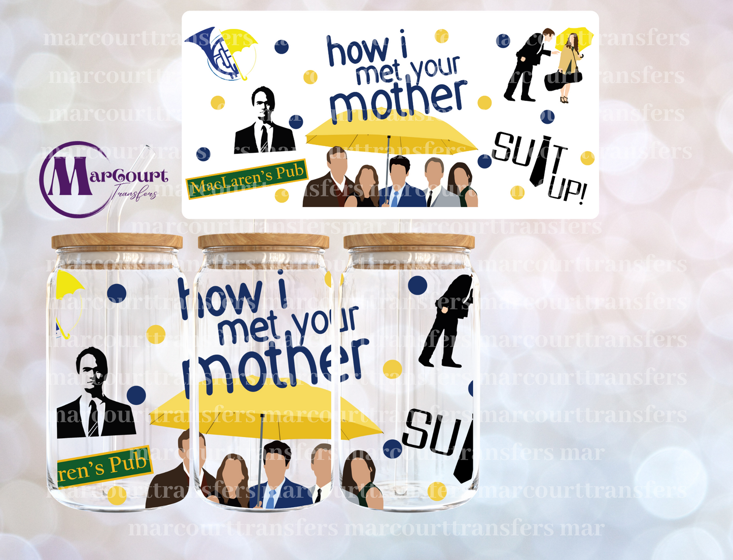 HOW I MET YOUR MOTHER-16 0Z-UV DTF CUP WRAP