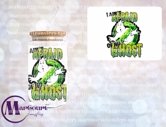I AIN'T AFRAID OF NO GHOST-DECAL-UV DTF CUP WRAP