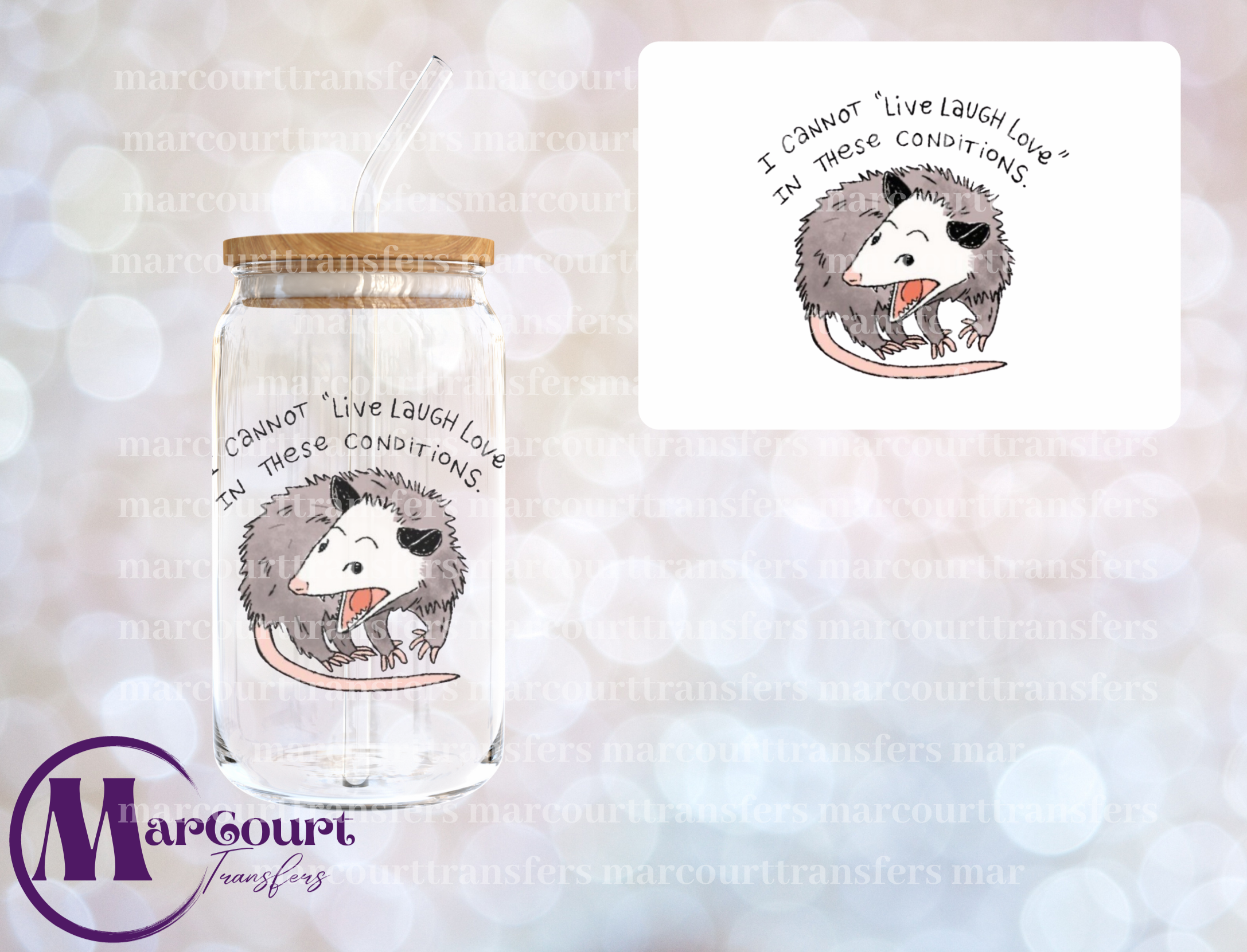 I CANNOT LIVE LAUGH LOVE OPOSUM-DECAL-UV DTF CUP WRAP – MarCourt Transfers