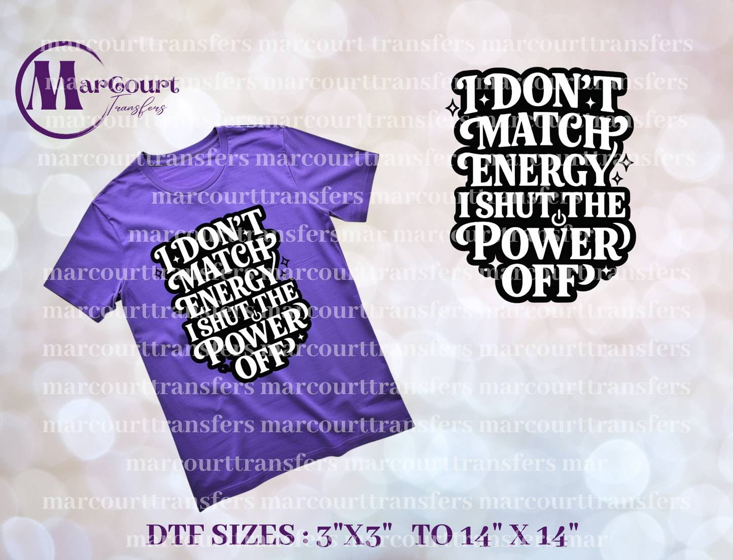 DTF-I DON'T MATCH ENERGY