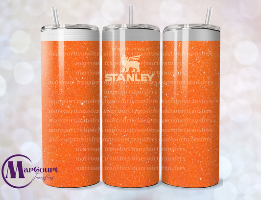 I IDENTIFY AS A STANLEY ORANGE GLITTER-SKINNY TUMBLER TRANSFER