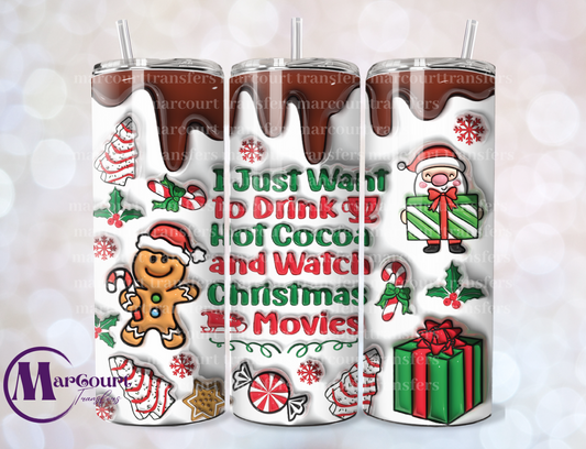 I JUST WANT TO DRINK HOT COCOA 2-SKINNY TUMBLER TRANSFER