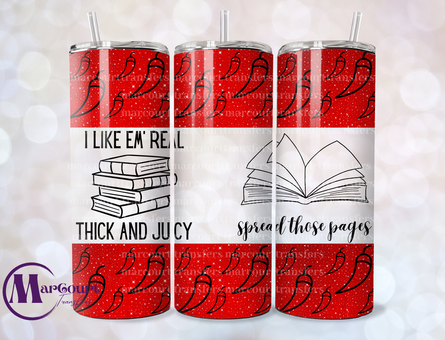 I LIKE EM REAL THICK AND JUICY-SKINNY TUMBLER TRANSFER