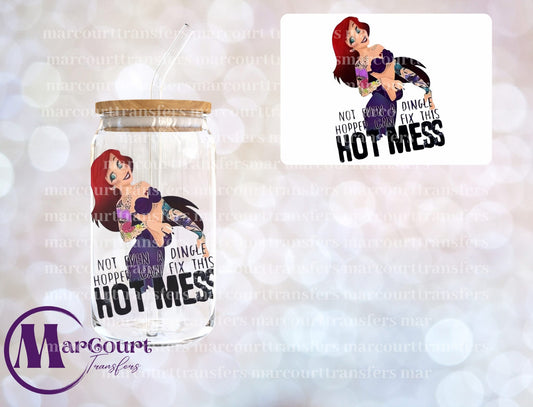 NOT EVEN A DINGLE HOPPER CAN FIX THIS HOT MESS -DECAL-UV DTF CUP WRAP