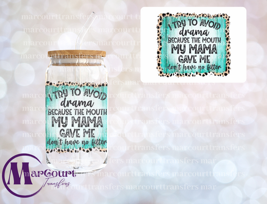 I TRY TO AVOID DRAMA-DECAL-UV DTF CUP WRAP