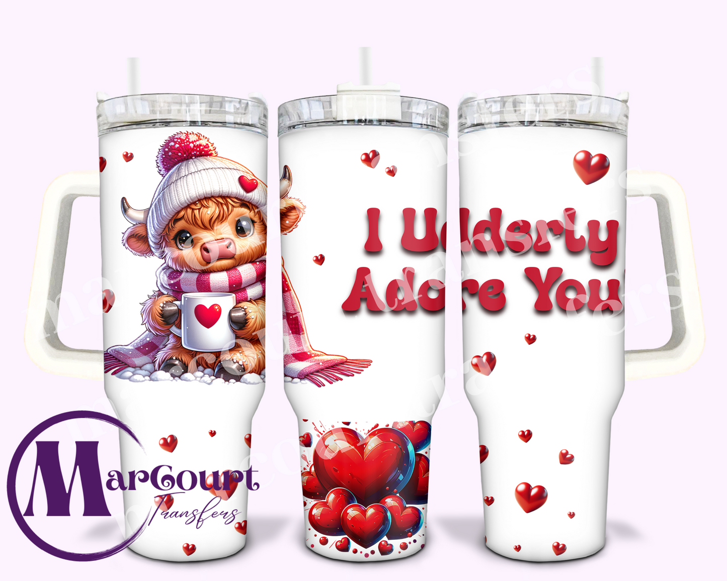 I UDDERLY ADORE YOU-40 0Z-UV DTF CUP WRAP