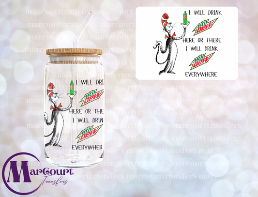 I WILL DRINK MOUNTAIN DEW CAT IN HAT-DECAL-UV DTF CUP WRAP