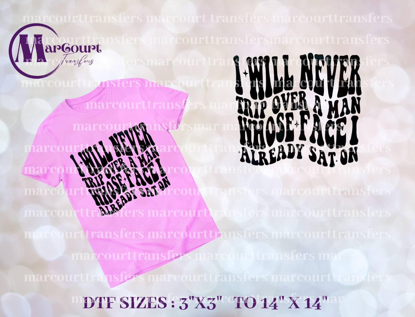 DTF-I WILL NEVER TRIP OVER A MAN