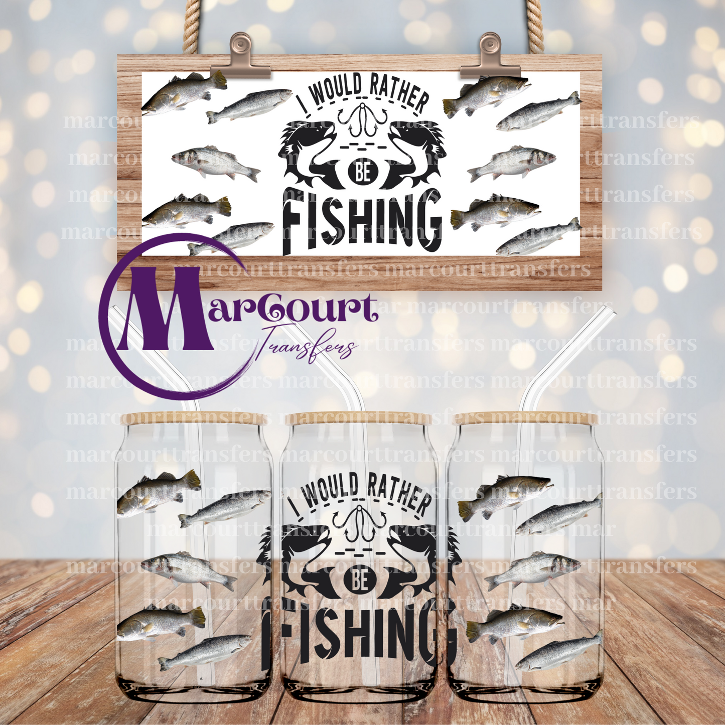 I WOULD RATHER BE FISHING-16 0Z-UV DTF CUP WRAP