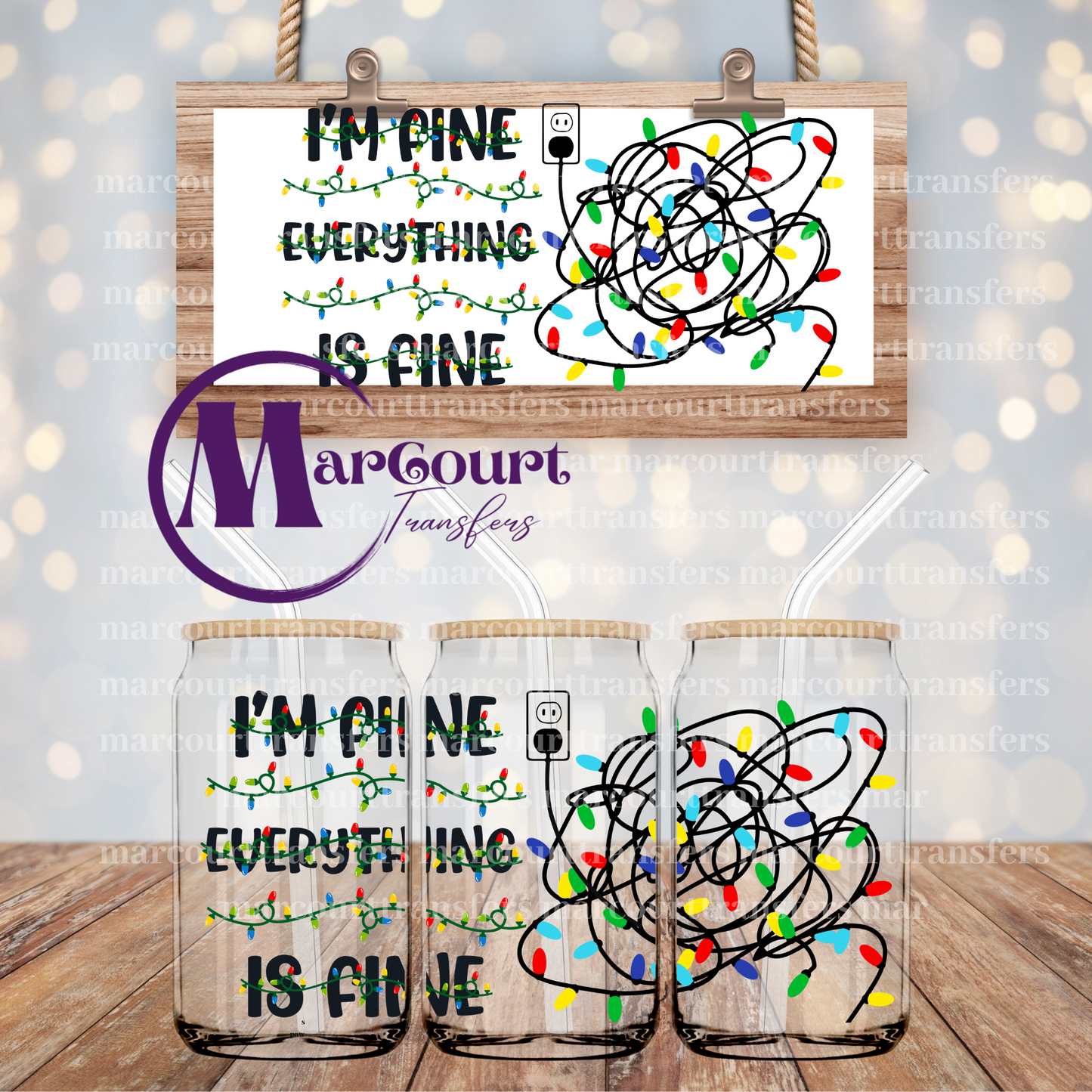 IM FINE EVERYTHING IS FINE-16 0Z-UV DTF CUP WRAP