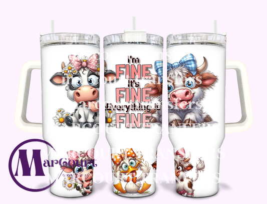 IM FINE SILLY COWS-40 0Z-UV DTF CUP WRAP