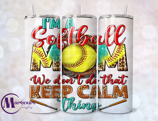 I AM A SOFTBALL MOM-SKINNY TUMBLER TRANSFER