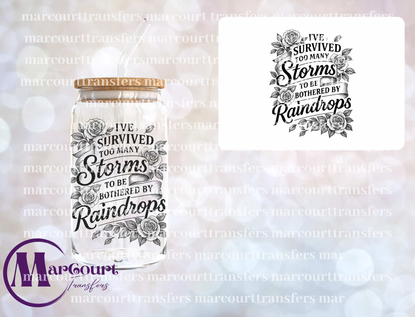 I'VE SURVIVED TOO MANY STORMS-DECAL-UV DTF CUP WRAP