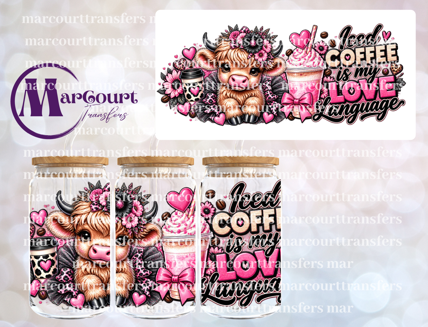 ICED COFFEE IS MY LOVE LANGUAGE HIGHLAND-16 0Z-UV DTF CUP WRAP
