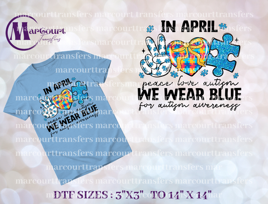 DTF-IN APRIL WE WEAR BLUE FOR AUTISM AWARENESS