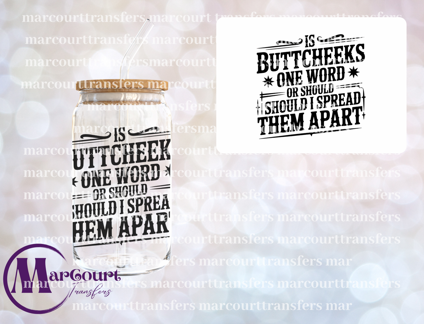 IS BUTT CHEEKS ONE WORD-UV DTF CUP WRAP