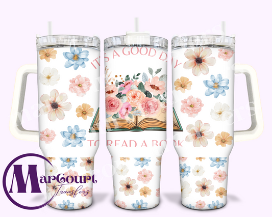 IT'S A GOOD DAY TO READ A BOOK-40 0Z-UV DTF CUP WRAP